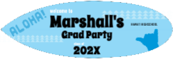 Aloha Grad Party Surfboard Sign
