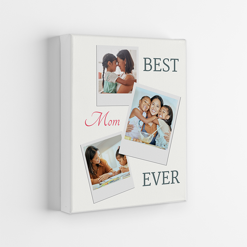 Collage of photos, featuring a mother and her children, with the words "Best Mom Ever".